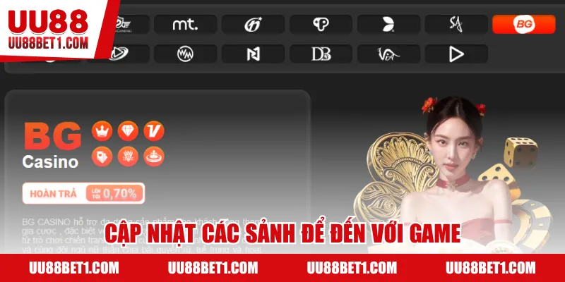 Cập nhật các sảnh để đến với game
