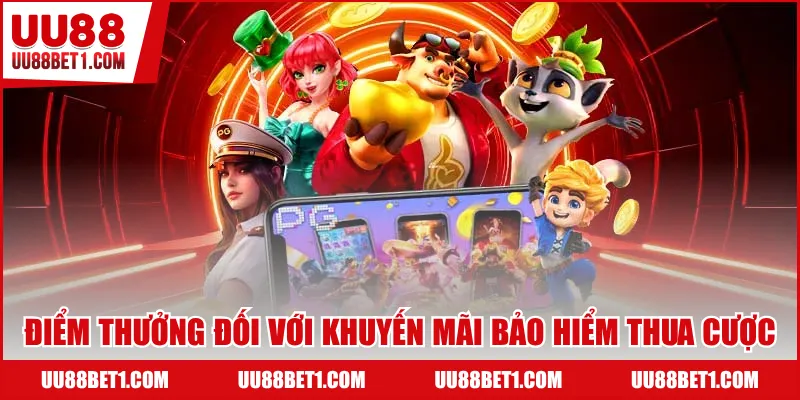 Điểm thưởng đối với khuyến mãi bảo hiểm thua cược